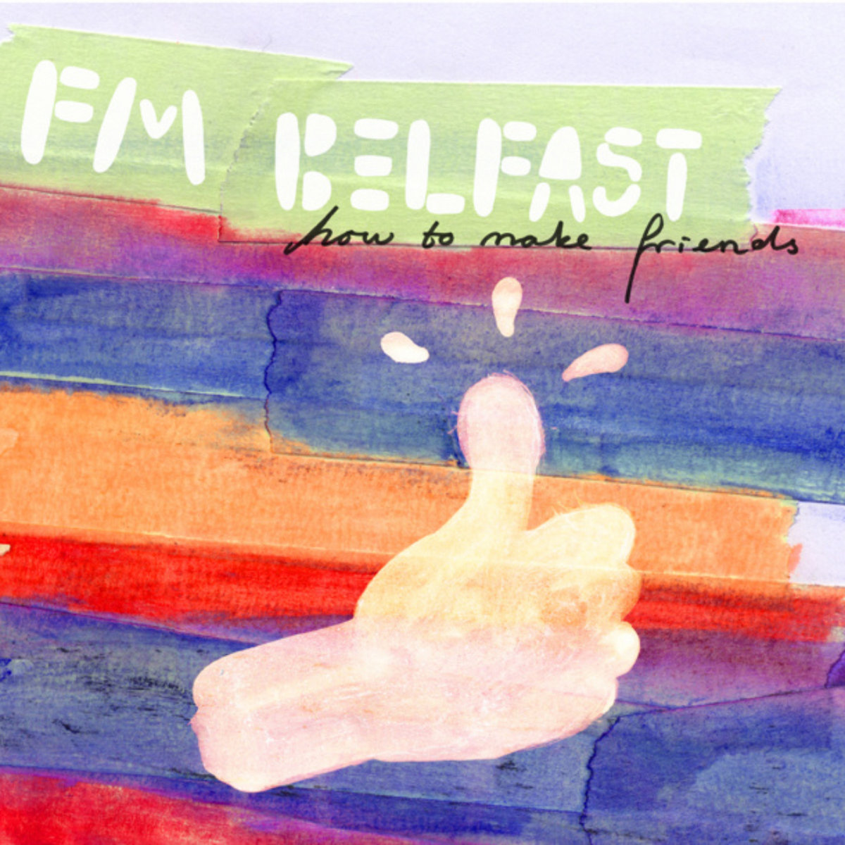 FM Belfast - How to Make Friends