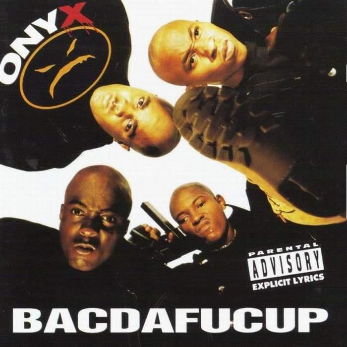 Onyx - Bacdafucup
