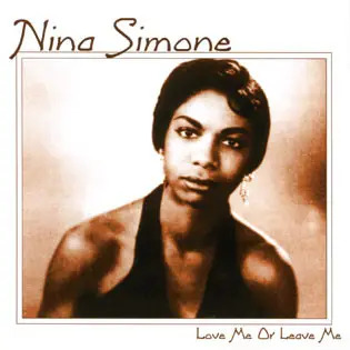 N. Simone - Love me or leave me